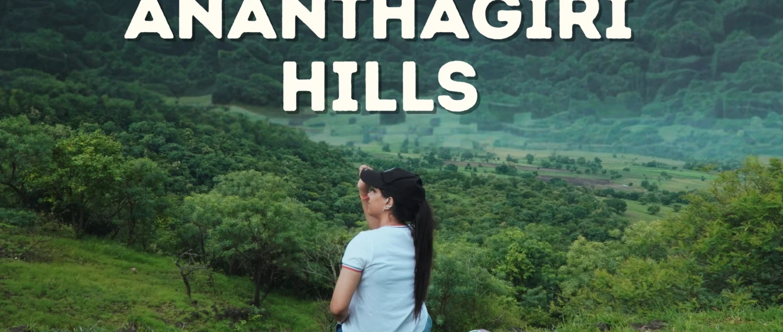 Ananthagiri Hills